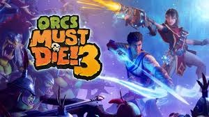 KİŞİSEL HESAP - Orcs Must Die! 3